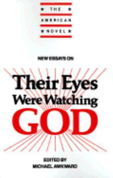 New Essays on Their Eyes Were Watching God - Book  of the American Novel