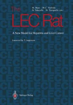 Paperback The Lec Rat: A New Model for Hepatitis and Liver Cancer Book