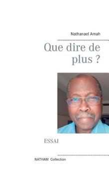 Paperback Que dire de plus ? [French] Book