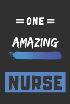 Paperback One Amazing Nurse: lined notebook, Nurse Appreciation Gift Book