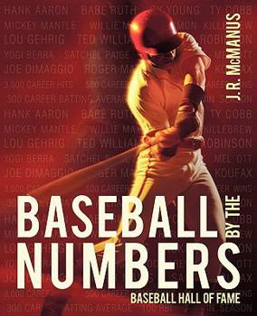 Paperback Baseball by the Numbers: Baseball Hall of Fame Book