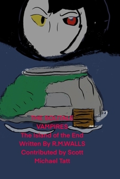 Paperback The Solitale Vampires: The Island of the End Book