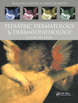 Hardcover Pediatric Dermatology and Dermatopathology: A Concise Atlas Book