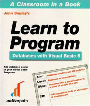 Paperback Learn to Program with Visual Basic 6 Databases Book