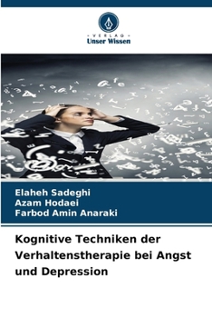 Paperback Kognitive Techniken der Verhaltenstherapie bei Angst und Depression [German] Book