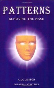 Paperback Patterns: Removing the Mask Book