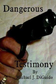 Paperback Dangerous Testimony Book