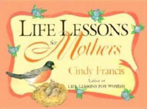 Paperback Life Lessons for Mothers Book