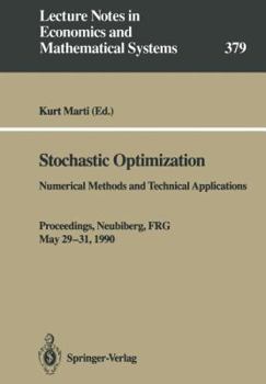 Stochastic Optimization: Numerical Methods and Technical Applications (Lecture Notes in Computer Science)
