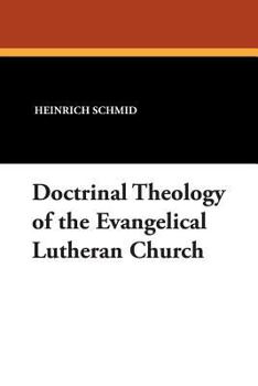 Paperback Doctrinal Theology of the Evangelical Lutheran Church Book