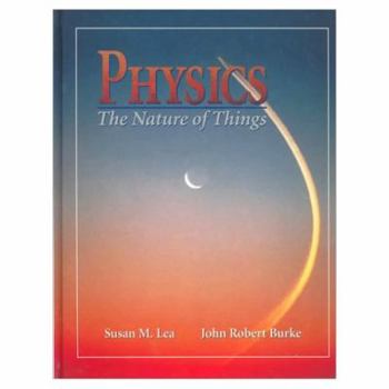 Hardcover Physics: The Nature of Things Book