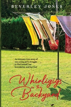 Paperback Whirligigs In The Backyard Book