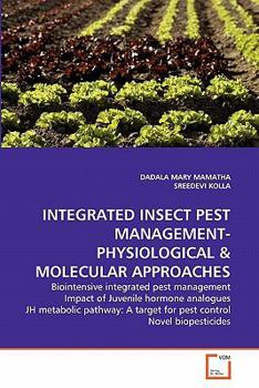 Paperback Integrated Insect Pest Management-Physiological & Molecular Approaches Book
