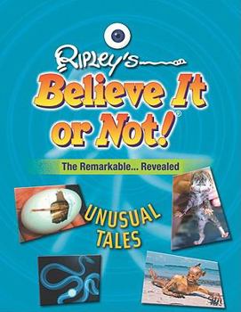 Unusual Tales - Book  of the Ripley's Remarkable and Unexpected