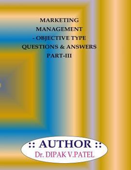 Paperback Marketing Management- Objective type questions and Answers Part-III Book