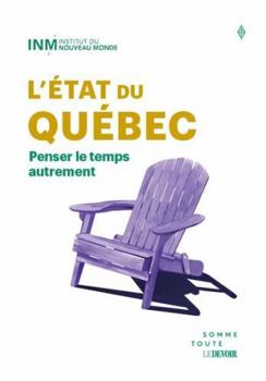 État du Québec 2026 (L'): Penser le temps autrement