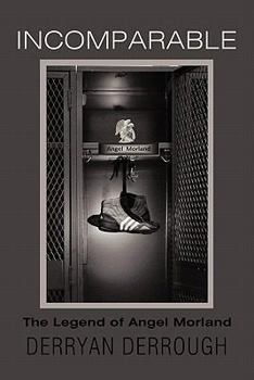 Paperback Incomparable: The Legend of Angel Morland Book