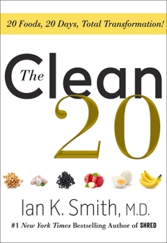 Hardcover The Clean 20: 20 Foods, 20 Days, Total Transformation Book