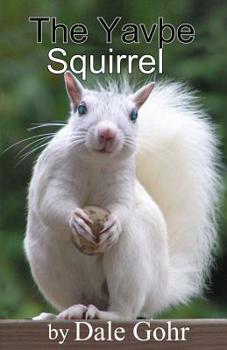 Paperback The Yavpe Squirrel Book