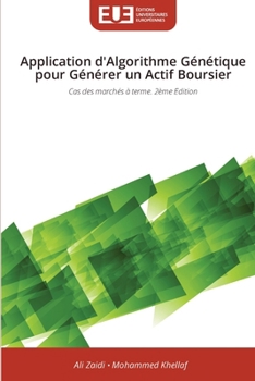 Paperback Application d'Algorithme Génétique pour Générer un Actif Boursier [French] Book