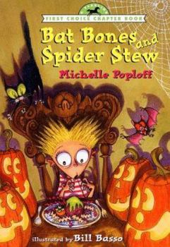Hardcover BAT BONES AND SPIDER STEW (First Choice Chapter Book) Book