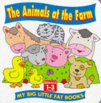 Paperback The Animals at the Farm Book