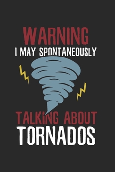 Paperback Weather Forecaster Talk about tornados Notebook: Notebook / 6x9 Zoll / 120 dotted Pages Book
