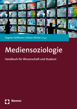 Paperback Mediensoziologie: Handbuch Fur Wissenschaft Und Studium [German] Book