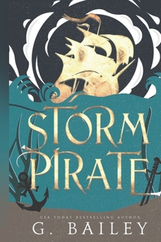 Storm Pirate: The Saved by Pirates Complete Series Books 1-3 - Book  of the Saved by Pirates