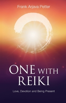 Paperback One with Reiki: Love, Devotion and Being Present Book
