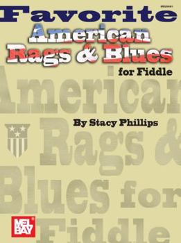 Paperback Mel Bay Presents Favorite American Rags & Blues for Fiddle Book