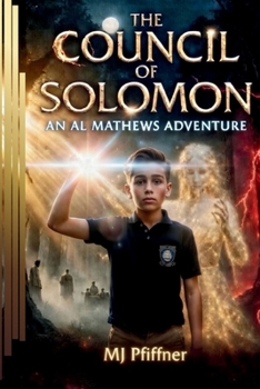 The Council of Solomon: An Al Mathews Adventure