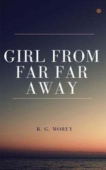 Paperback Girl From Far Far Away: Truly unexpected love story Book