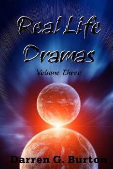 Paperback Real Life Dramas: Volume Three Book