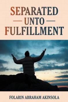 Hardcover Separated unto Fulfillment Book