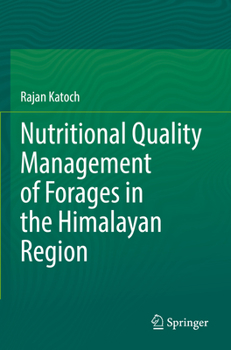 Paperback Nutritional Quality Management of Forages in the Himalayan Region Book