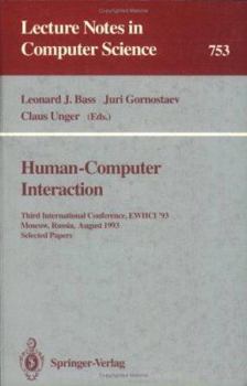 Paperback Human-Computer Interaction: Third International Conference, Ewhci '93, Moscow, Russia, August 3-7, 1993. Selected Papers Book