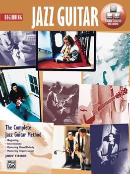 Paperback Beginning Jazz Guitar: The Complete Jazz Guitar Method (Book & DVD) Book