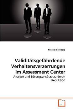 Paperback Validitätsgefährdende Verhaltensverzerrungen im Assessment Center [German] Book