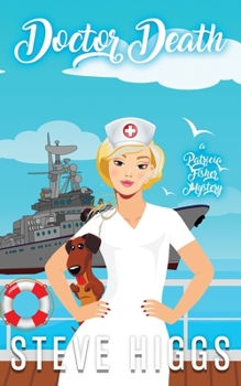 Doctor Death - Book #5 of the Patricia Fisher Cruise Ship Mysteries