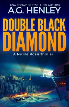 Paperback Double Black Diamond: A Nicole Rossi Thriller Book