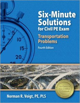 Paperback Six-Minute Solutions for Civil PE Exam: Transportation Problems Book