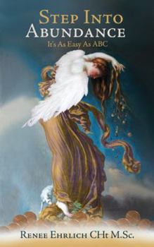 Paperback Step Into Abundance: It's as Easy as ABC Book