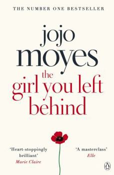 Paperback The Girl You Left Behind: The No 1 bestselling love story from Jojo Moyes Book