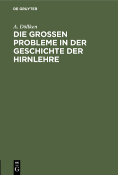 Hardcover Die Großen Probleme in der Geschichte der Hirnlehre [German] Book