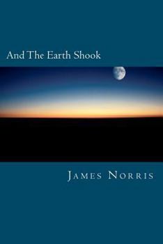 Paperback And The Earth Shook Book
