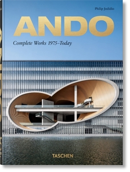 Ando. Complete Works 1975-Today. 40th Ed.