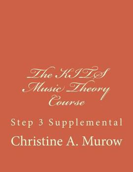 Paperback The KITS Music Theory Course: Step 3 Supplemental Book
