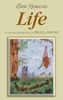 Paperback Life: A Volume Packed Full of Prose & Poetry Book