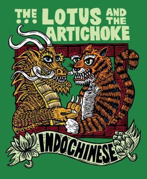 Paperback Ventil Verlag The Lotus and the Artichoke - Indochinese A culinary adventure with over 50 vegan recipes. Book